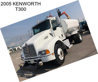 2005 KENWORTH T300