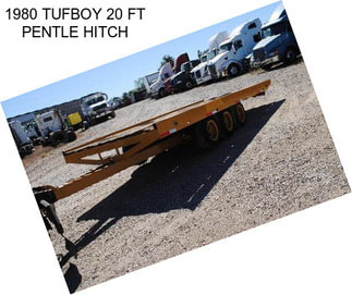 1980 TUFBOY 20 FT PENTLE HITCH