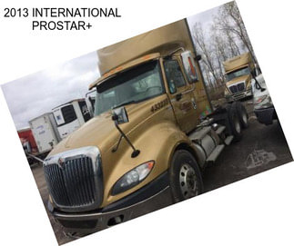 2013 INTERNATIONAL PROSTAR+