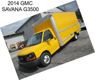 2014 GMC SAVANA G3500