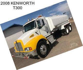 2008 KENWORTH T300