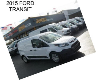 2015 FORD TRANSIT