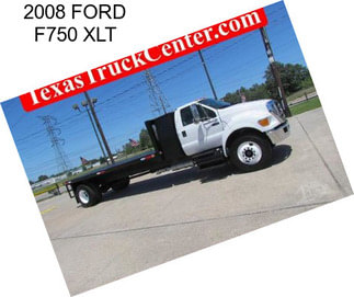 2008 FORD F750 XLT