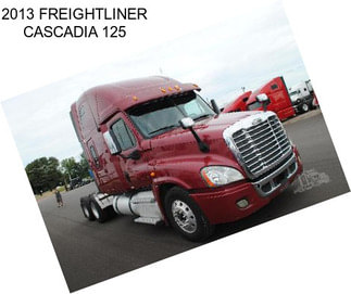 2013 FREIGHTLINER CASCADIA 125