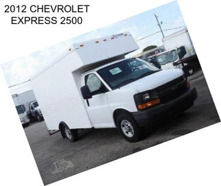 2012 CHEVROLET EXPRESS 2500