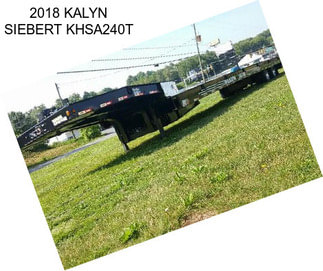 2018 KALYN SIEBERT KHSA240T