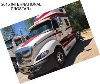 2015 INTERNATIONAL PROSTAR+