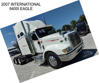 2007 INTERNATIONAL 9400I EAGLE