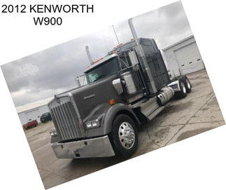 2012 KENWORTH W900