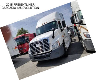 2015 FREIGHTLINER CASCADIA 125 EVOLUTION