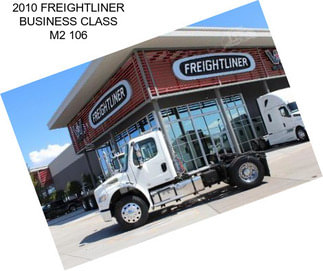 2010 FREIGHTLINER BUSINESS CLASS M2 106