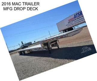 2016 MAC TRAILER MFG DROP DECK