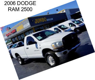 2006 DODGE RAM 2500