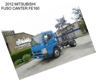 2012 MITSUBISHI FUSO CANTER FE160
