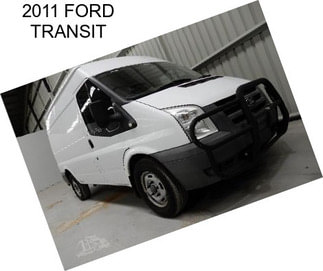 2011 FORD TRANSIT