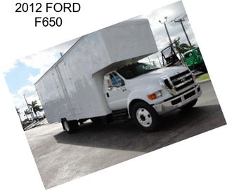 2012 FORD F650