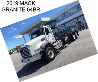 2019 MACK GRANITE 64BR