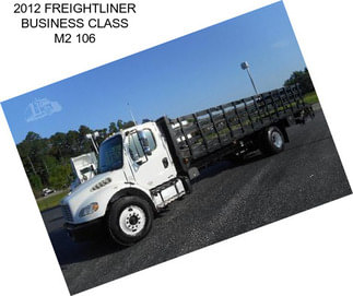 2012 FREIGHTLINER BUSINESS CLASS M2 106