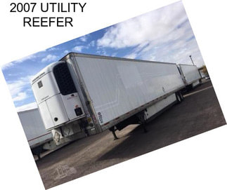 2007 UTILITY REEFER