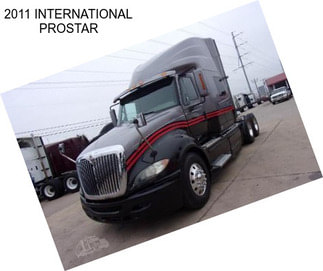 2011 INTERNATIONAL PROSTAR