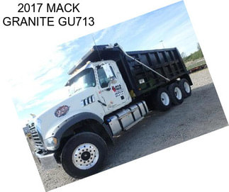 2017 MACK GRANITE GU713