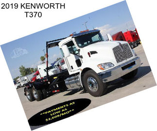 2019 KENWORTH T370