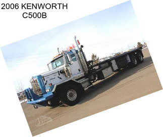 2006 KENWORTH C500B