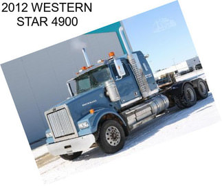 2012 WESTERN STAR 4900