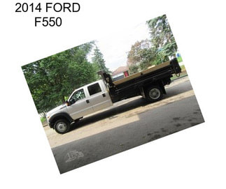 2014 FORD F550