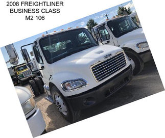 2008 FREIGHTLINER BUSINESS CLASS M2 106