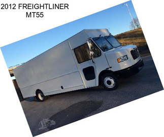 2012 FREIGHTLINER MT55