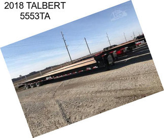 2018 TALBERT 5553TA