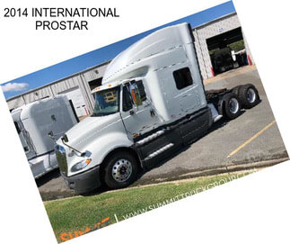 2014 INTERNATIONAL PROSTAR