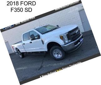 2018 FORD F350 SD