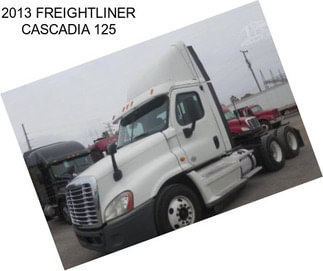 2013 FREIGHTLINER CASCADIA 125