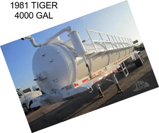 1981 TIGER 4000 GAL