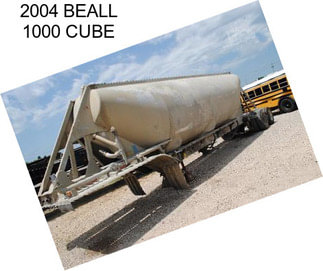 2004 BEALL 1000 CUBE