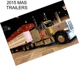 2015 MAS TRAILERS