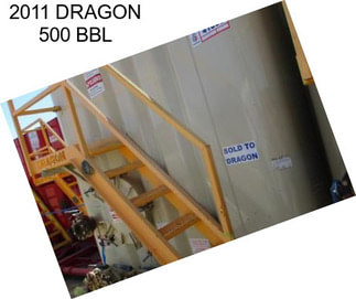 2011 DRAGON 500 BBL