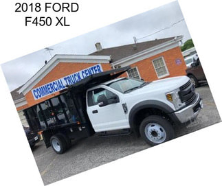 2018 FORD F450 XL