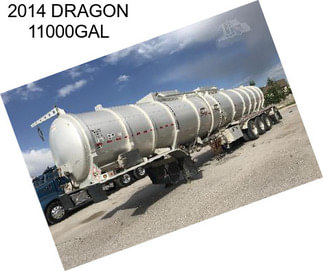 2014 DRAGON 11000GAL