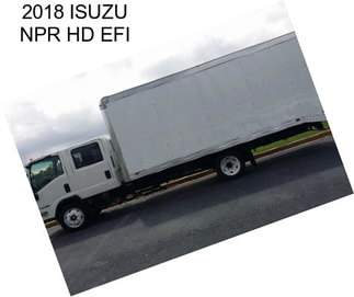 2018 ISUZU NPR HD EFI