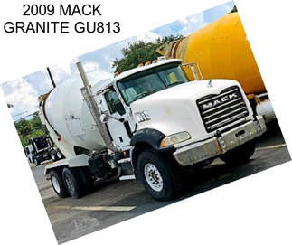 2009 MACK GRANITE GU813