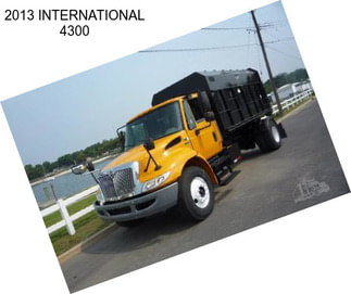 2013 INTERNATIONAL 4300