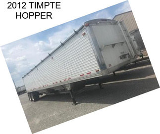 2012 TIMPTE HOPPER