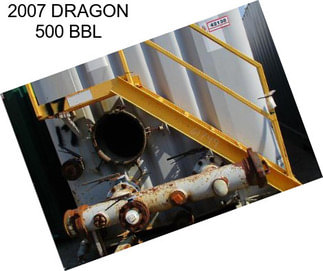 2007 DRAGON 500 BBL