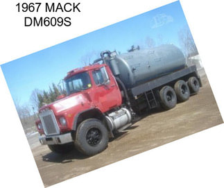 1967 MACK DM609S