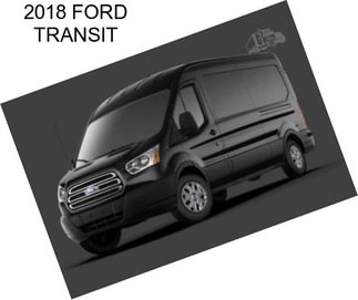 2018 FORD TRANSIT