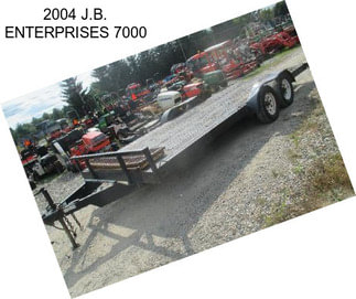 2004 J.B. ENTERPRISES 7000