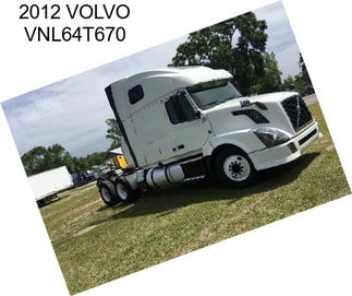 2012 VOLVO VNL64T670